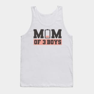 Mom of 3 boys Tank Top